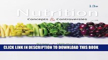 [PDF] Bundle: Nutrition: Concepts and Controversies, Loose-leaf Version, 13th   MindTap Nutrition,