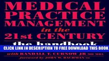 Collection Book Medical Practice Management in the 21st Century: The Epidemiologically Based Needs