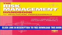 Collection Book The Risk Management Handbook for Healthcare Professionals
