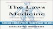 Collection Book The Laws of Medicine: Field Notes from an Uncertain Science