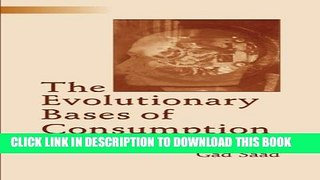 New Book The Evolutionary Bases of Consumption