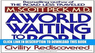 Collection Book A World Waiting to Be Born: Civility Rediscovered