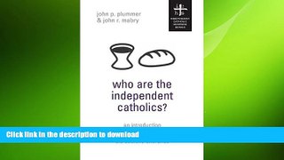 READ  Who Are the Independent Catholics? FULL ONLINE