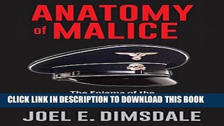 Collection Book Anatomy of Malice: The Enigma of the Nazi War Criminals
