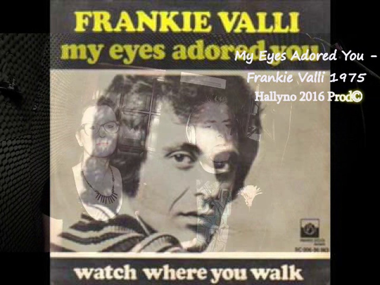 frankie valli my eyes adored you