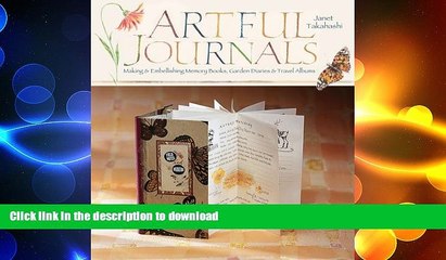 READ  Artful Journals: Making   Embellishing Memory Books, Garden Diaries   Travel Albums FULL