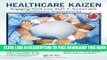 Collection Book Healthcare Kaizen: Engaging Front-Line Staff in Sustainable Continuous Improvements