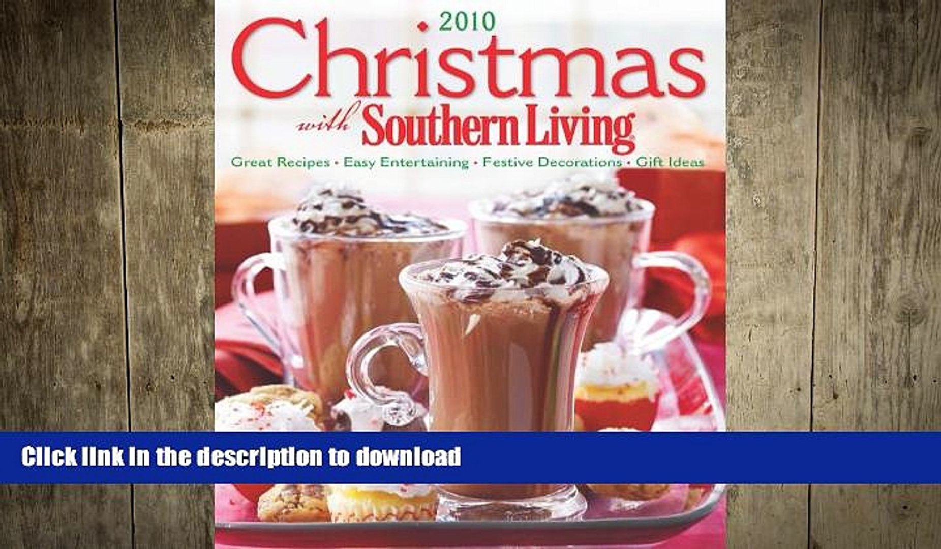 Favorite Book Christmas With Southern Living 2010 Great Recipes Easy Entertaining Festive Video Dailymotion