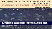 [PDF] Surviving the Holocaust with the Russian Jewish Partisans Full Collection