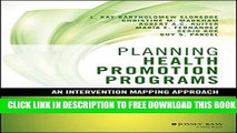 Collection Book Planning Health Promotion Programs: An Intervention Mapping Approach