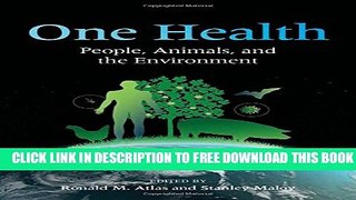 New Book One Health: People, Animals, and the Environment
