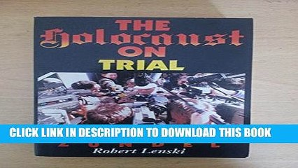 [PDF] The Holocaust On Trial: The Case of Ernst Zundel Full Collection