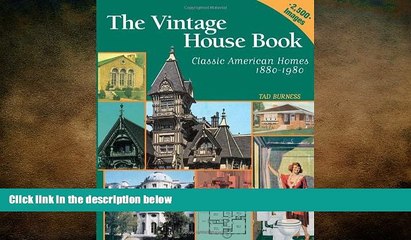 FREE PDF  Vintage House Book, Classic American Homes 1880-1980  DOWNLOAD ONLINE