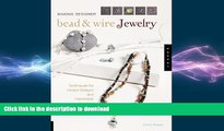 FAVORITE BOOK  Making Designer Bead and Wire Jewelry: Techniques for Unique Designs and Handmade