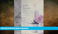 READ  Arte floral: Filosofia, materiales y tecnicas diseno flores, follaje, y plantas FULL ONLINE