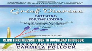 [PDF] Grief Diaries: Grieving for the Living Full Colection