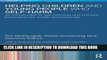 [PDF] Helping Children and Young People who Self-harm: An Introduction to Self-harming and