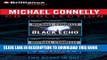 [PDF] Michael Connelly CD Collection 1: The Black Echo, The Black Ice (Harry Bosch Series) Popular