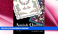 FAVORITE BOOK  Amish Quilts Coloring Book (Amish Quilts and Proverbs) (Volume 1) FULL ONLINE