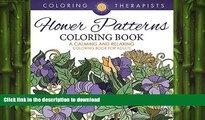 FAVORITE BOOK  Flower Patterns Coloring Book - A Calming And Relaxing Coloring Book For Adults