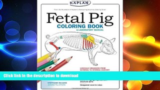 EBOOK ONLINE  Fetal Pig Coloring Book: A Laboratory Manual  GET PDF