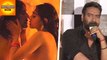 Ajay Devgan Responds On Radhika Apte HOT Scene Leak | Parched | Bollywood Asia