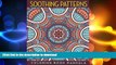 READ BOOK  Soothing Patterns: Coloring Book Mandala (Mandala Coloring and Art Book Series)  GET