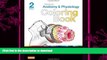 READ BOOK  Mosby s Anatomy and Physiology Coloring Book, 2e  BOOK ONLINE