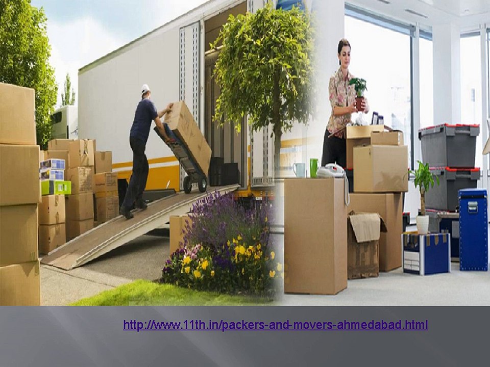 Packers and Movers in Ahmedabad @ http://www.11th.in/packers-and-movers-ahmedabad.html