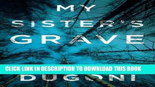 [PDF] My Sister s Grave (The Tracy Crosswhite Series) Full Collection