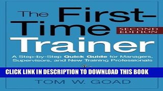 Collection Book The First-Time Trainer: A Step-by-Step Quick Guide for Managers, Supervisors, and