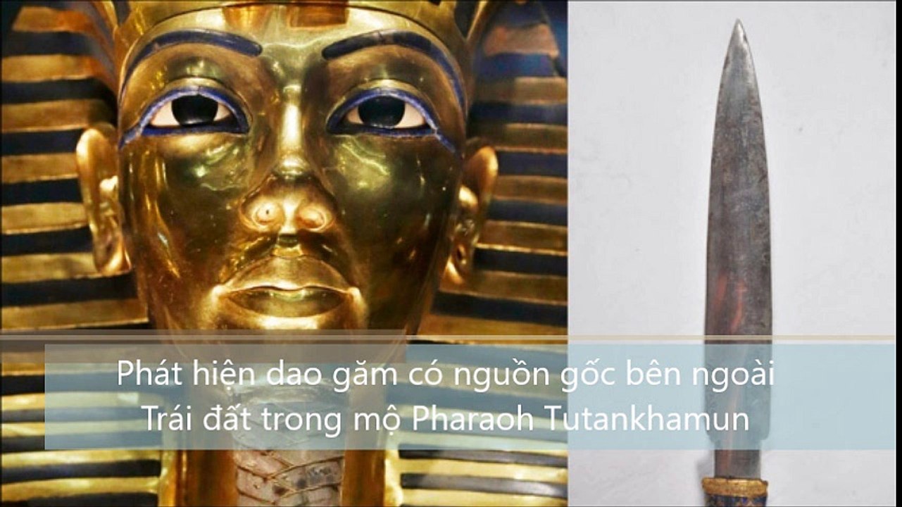 Phát hiện dao găm có nguồn gốc bên ngoài Trái đất trong mộ Pharaoh Tutankhamun