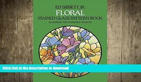 EBOOK ONLINE  Floral Stained Glass Pattern Book (Dover Stained Glass Instruction)  BOOK ONLINE