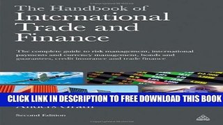 New Book The Handbook of International Trade and Finance: The Complete Guide to Risk Management,