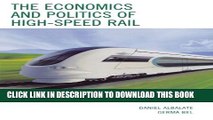 [PDF] The Economics and Politics of High-Speed Rail: Lessons from Experiences Abroad Full Online