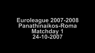 Panathinaikos vs Roma Highlights Euroleague 2007 24/10/2007