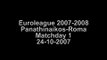 Panathinaikos vs Roma Highlights Euroleague 2007 24/10/2007