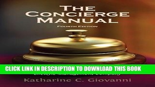 [PDF] The Concierge Manual: The Ultimate Resource for Building Your Concierge and/or Lifestyle