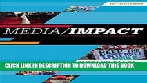 New Book Media/Impact: An Introduction to Mass Media (Cengage Series in Communication Arts)