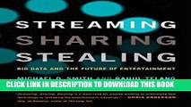 New Book Streaming, Sharing, Stealing: Big Data and the Future of Entertainment (MIT Press)