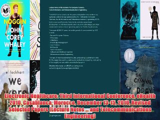 [PDF] Electronic Healthcare: Third International Conference eHealth 2010 Casablanca Morocco