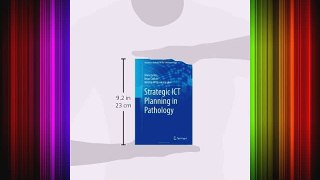 [PDF] Strategic ICT Planning in Pathology (Healthcare Delivery in the Information Age) Popular