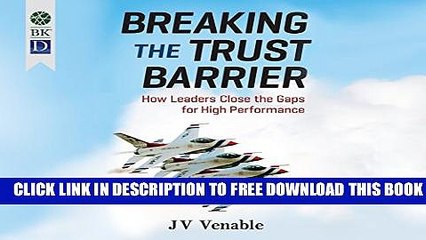 Collection Book Breaking the Trust Barrier: How Leaders Close the Gaps for High Performance