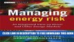 New Book Managing Energy Risk: An Integrated View on Power and Other Energy Markets