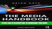 New Book The Media Handbook: A Complete Guide to Advertising Media Selection, Planning, Research,