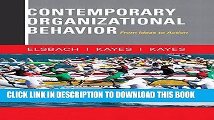 [PDF] Contemporary Organizational Behavior: From Ideas to Action Full Online