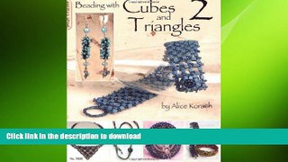 FAVORITE BOOK  Beading with Cubes and Triangles 2 FULL ONLINE