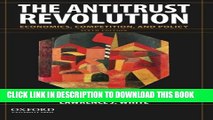 New Book The Antitrust Revolution: Economics, Competition, and Policy