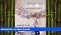 READ  Designs for Beaded Jewellery Using Glass Beads  PDF ONLINE