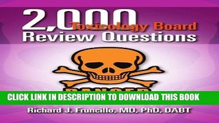[PDF] 2,000 Toxicology Board Review Questions Full Online